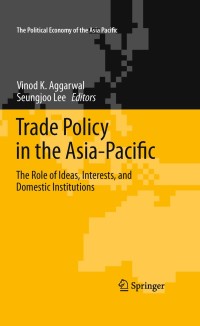 Imagen de portada: Trade Policy in the Asia-Pacific 1st edition 9781441968326