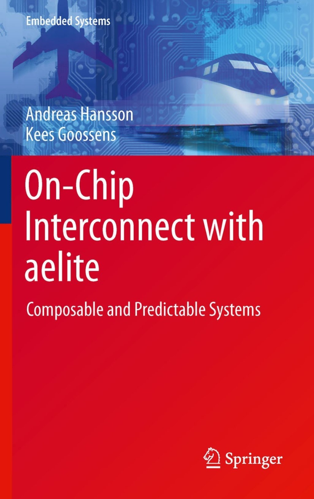 On-Chip Interconnect with aelite Composable and Predictable Systems