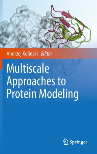 Cover image: Multiscale Approaches to Protein Modeling 1st edition 9781441968883