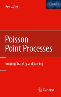 Cover image: Poisson Point Processes 9781441969224
