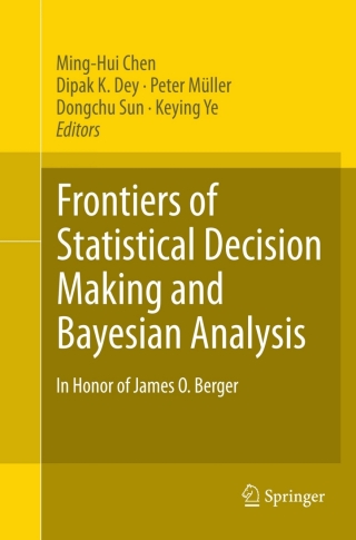 Titelbild: Frontiers of Statistical Decision Making and Bayesian Analysis 1st edition 9781441969439
