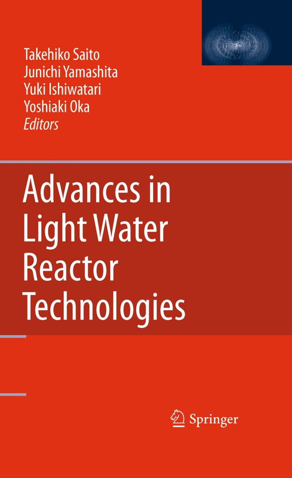Advances in Light Water Reactor Technologies 1st Edition