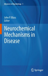 Imagen de portada: Neurochemical Mechanisms in Disease 1st edition 9781441971036