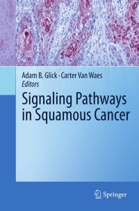 Omslagafbeelding: Signaling Pathways in Squamous Cancer 9781441972026