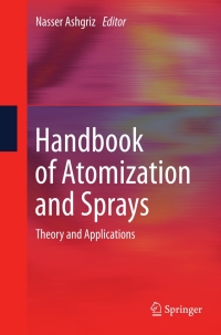 Cover image: Handbook of Atomization and Sprays 9781441972637