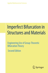 صورة الغلاف: Imperfect Bifurcation in Structures and Materials 2nd edition 9781441970756