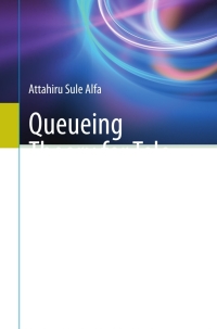 Cover image: Queueing Theory for Telecommunications 9781441973139