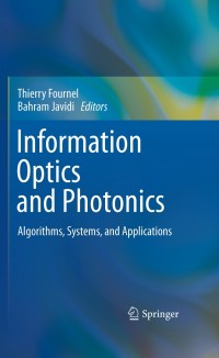Cover image: Information Optics and Photonics 1st edition 9781441973795