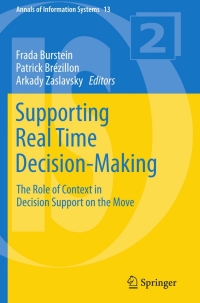 صورة الغلاف: Supporting Real Time Decision-Making 9781441974051