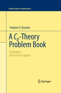 Imagen de portada: A Cp-Theory Problem Book 9781441974419