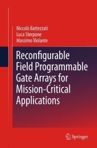 Cover image: Reconfigurable Field Programmable Gate Arrays for Mission-Critical Applications 9781441975942