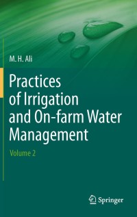 Titelbild: Practices of Irrigation & On-farm Water Management: Volume 2 9781441976369