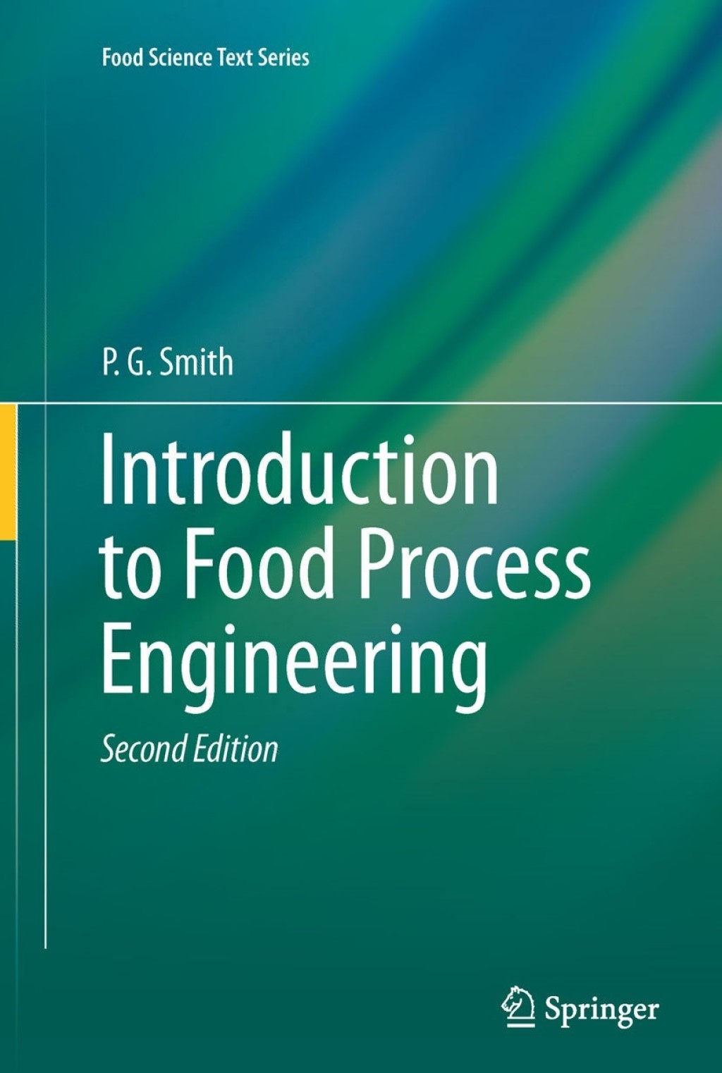 Introduction to Food Process Engineering 2nd Edition