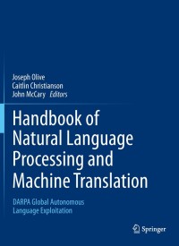 Cover image: Handbook of Natural Language Processing and Machine Translation 1st edition 9781441977120
