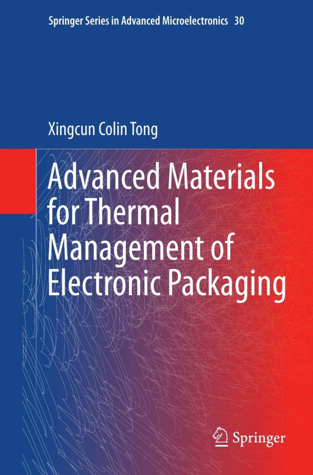 Advanced Materials for Thermal Management of Electronic Packaging