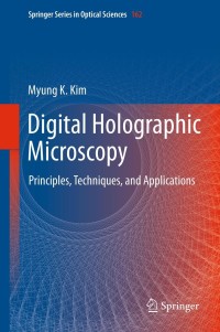 Titelbild: Digital Holographic Microscopy 9781441977922