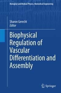 Imagen de portada: Biophysical Regulation of Vascular Differentiation and Assembly 9781441978349