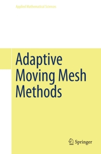 Imagen de portada: Adaptive Moving Mesh Methods 9781461427087