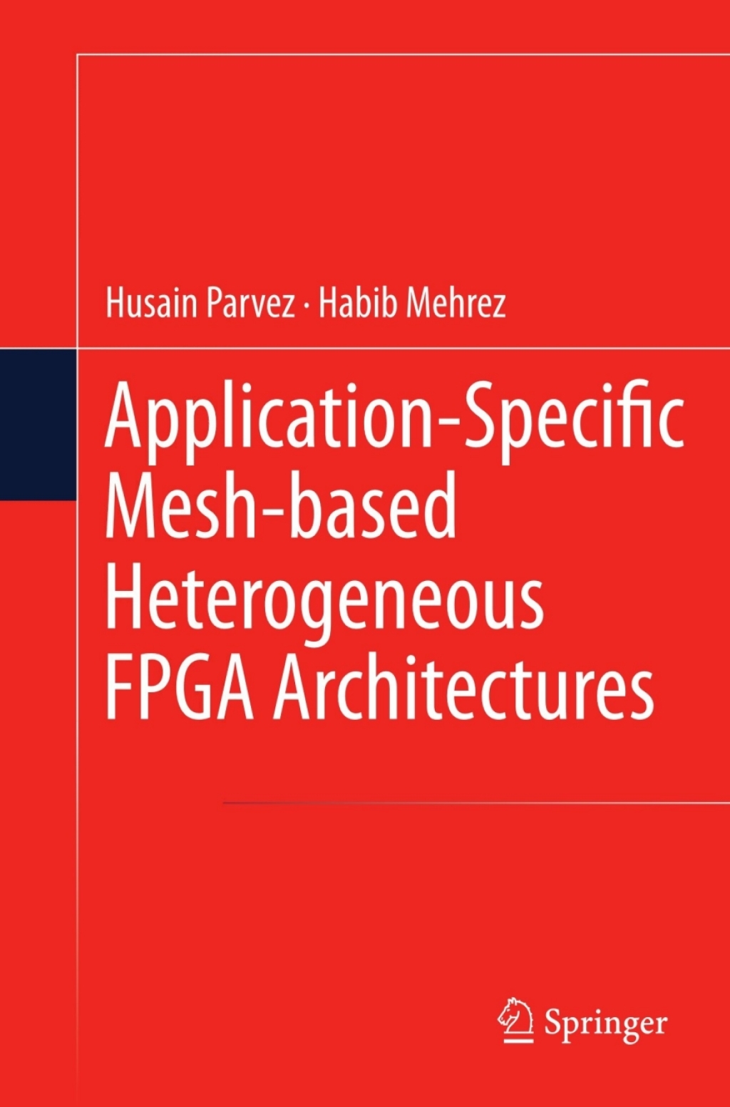 Application-Specific Mesh-based Heterogeneous FPGA Architectures