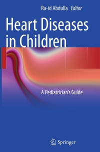 صورة الغلاف: Heart Diseases in Children 9781441979933