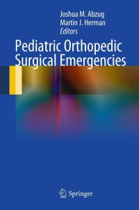 Imagen de portada: Pediatric Orthopedic Surgical Emergencies 1st edition 9781441980045