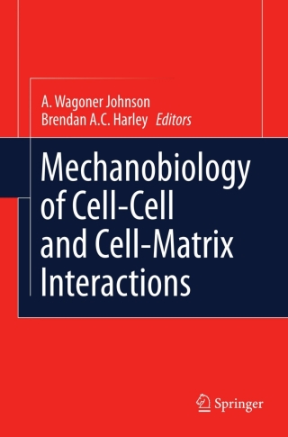 Imagen de portada: Mechanobiology of Cell-Cell and Cell-Matrix Interactions 9781441980823