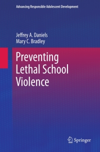 Imagen de portada: Preventing Lethal School Violence 9781441981066