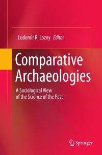 Imagen de portada: Comparative Archaeologies 9781441982247