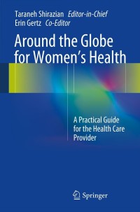 Cover image: Around the Globe for Women's Health 9781441982575