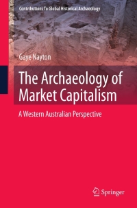 Titelbild: The Archaeology of Market Capitalism 9781441983176