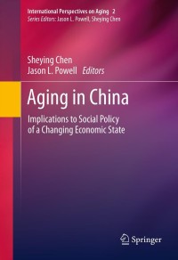 Cover image: Aging in China 1st edition 9781441983503