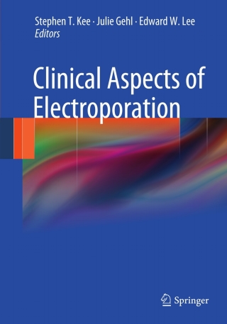 Cover image: Clinical Aspects of Electroporation 9781441983626