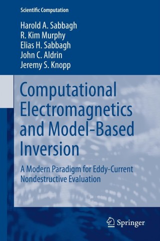 Omslagafbeelding: Computational Electromagnetics and Model-Based Inversion 9781441984289