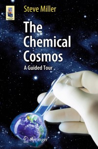 Cover image: The Chemical Cosmos 9781441984432