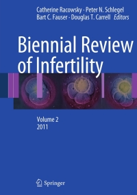 Cover image: Biennial Review of Infertility 9781441984555