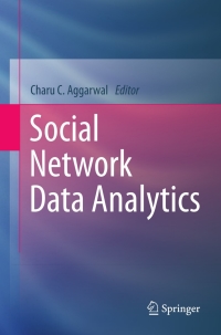 Cover image: Social Network Data Analytics 9781441984616