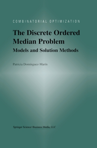 صورة الغلاف: The Discrete Ordered Median Problem: Models and Solution Methods 9781402076022