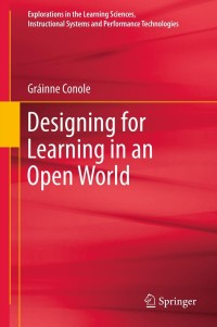 Cover image: Designing for Learning in an Open World 9781441985163