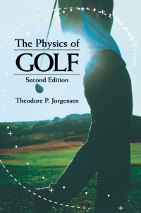 Cover image: The Physics of Golf 2nd edition 9780387986913