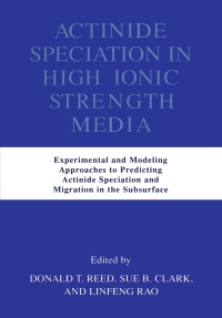 Cover image: Actinide Speciation in High Ionic Strength Media 1st edition 9780306461859