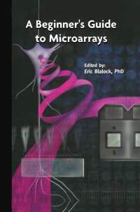 表紙画像: A Beginner’s Guide to Microarrays 1st edition 9781402074721