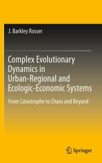 Immagine di copertina: Complex Evolutionary Dynamics in Urban-Regional and Ecologic-Economic Systems 9781441988270