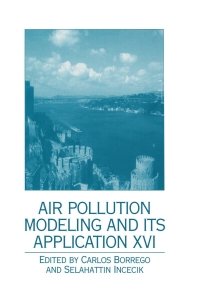Imagen de portada: Air Pollution Modeling and Its Application XVI 1st edition 9780306484643