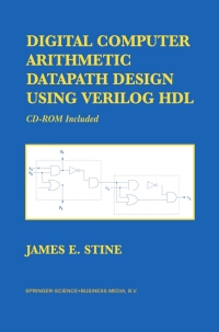 Titelbild: Digital Computer Arithmetic Datapath Design Using Verilog HDL 9781402077104