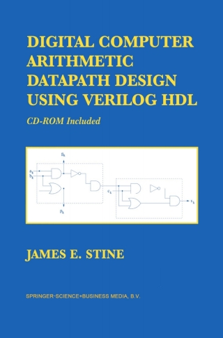 Cover image: Digital Computer Arithmetic Datapath Design Using Verilog HDL 9781402077104
