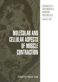 Cover image: Molecular and Cellular Aspects of Muscle Contraction 1st edition 9780306478703