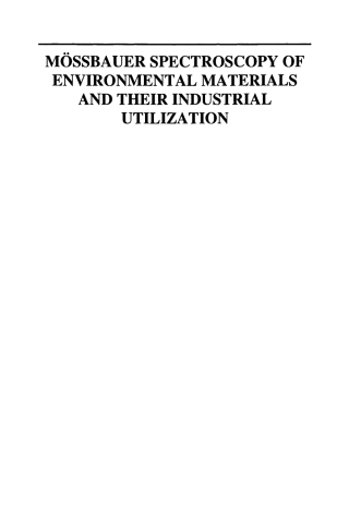 Omslagafbeelding: Mössbauer Spectroscopy of Environmental Materials and Their Industrial Utilization 9781402077265