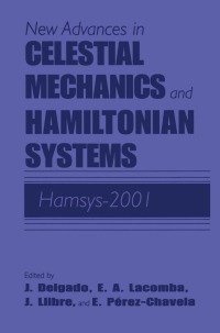 表紙画像: New Advances in Celestial Mechanics and Hamiltonian Systems 1st edition 9780306481178