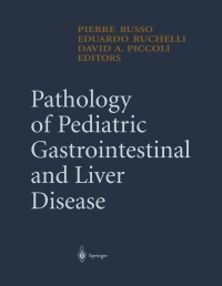 Titelbild: Pathology of Pediatric Gastrointestinal and Liver Disease 1st edition 9780387406541