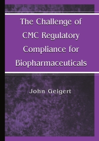 Cover image: The Challenge of CMC Regulatory Compliance for Biopharmaceuticals 9780306480409